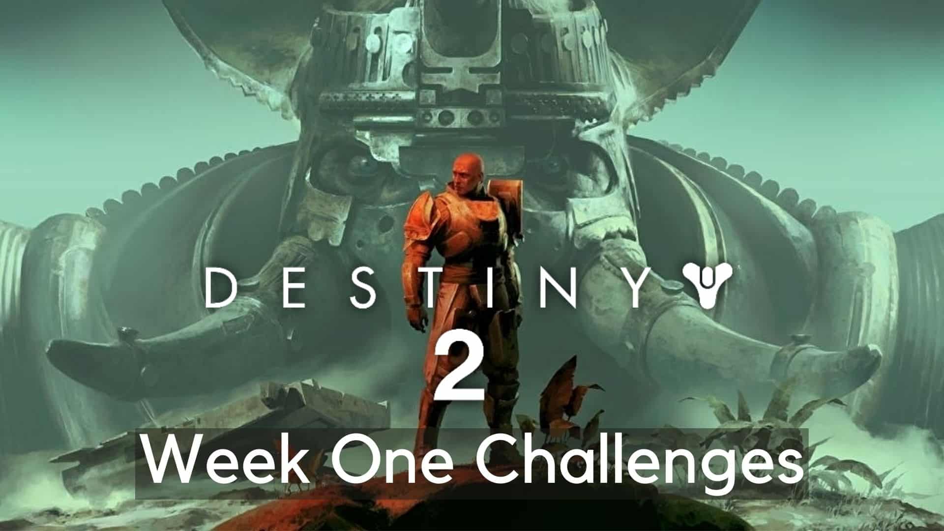 destiny 2 week one challenges