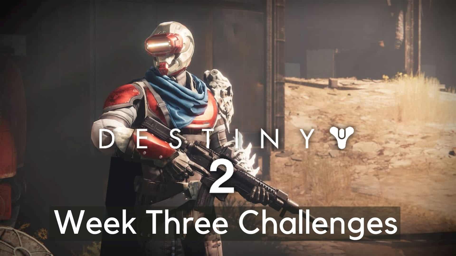 destiny 2 week three season of the chosen challenges