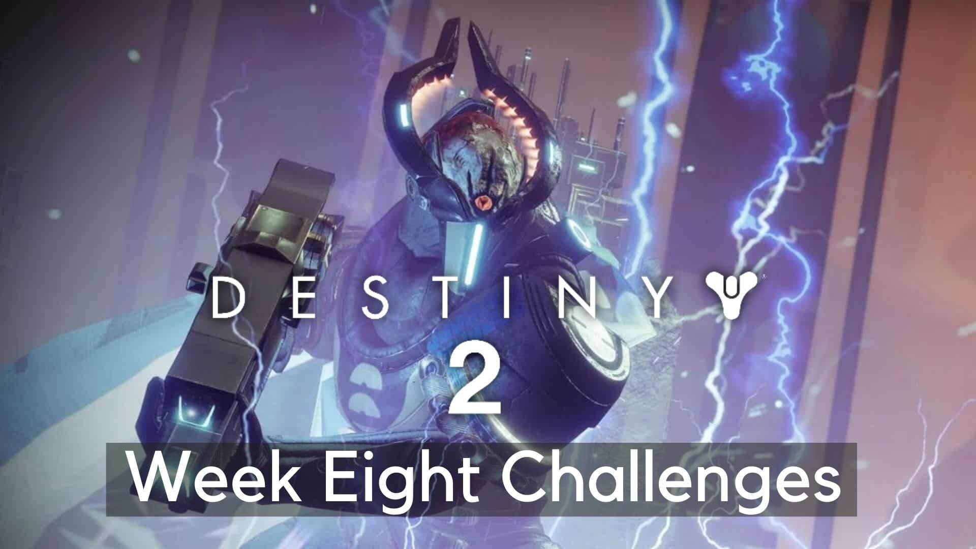 destiny 2 week 8 challenges