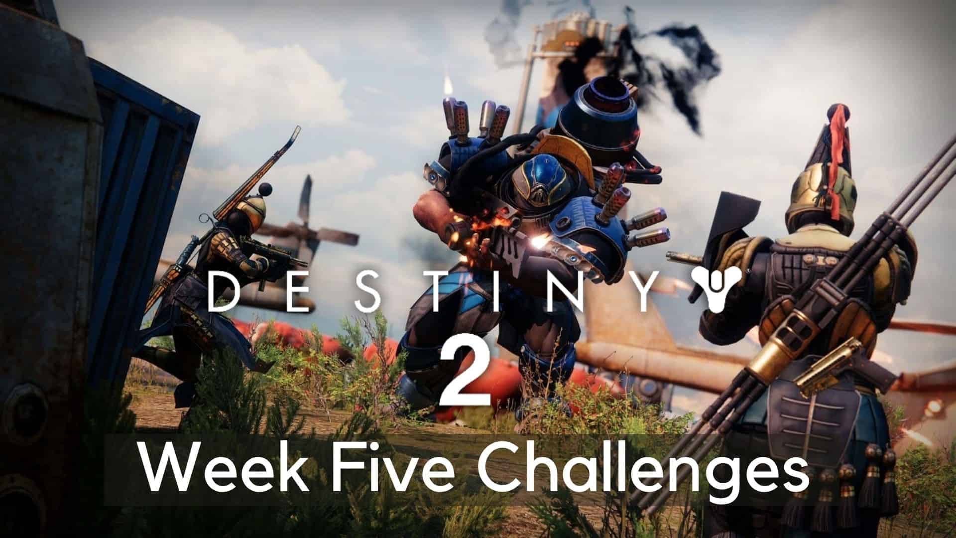 destiny 2 week five
