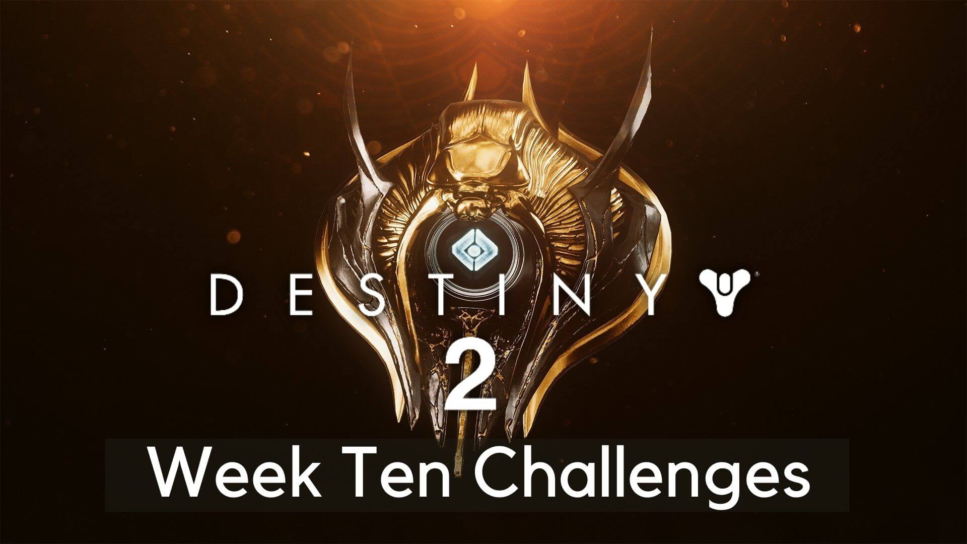destiny 2 season of the chosen week 10