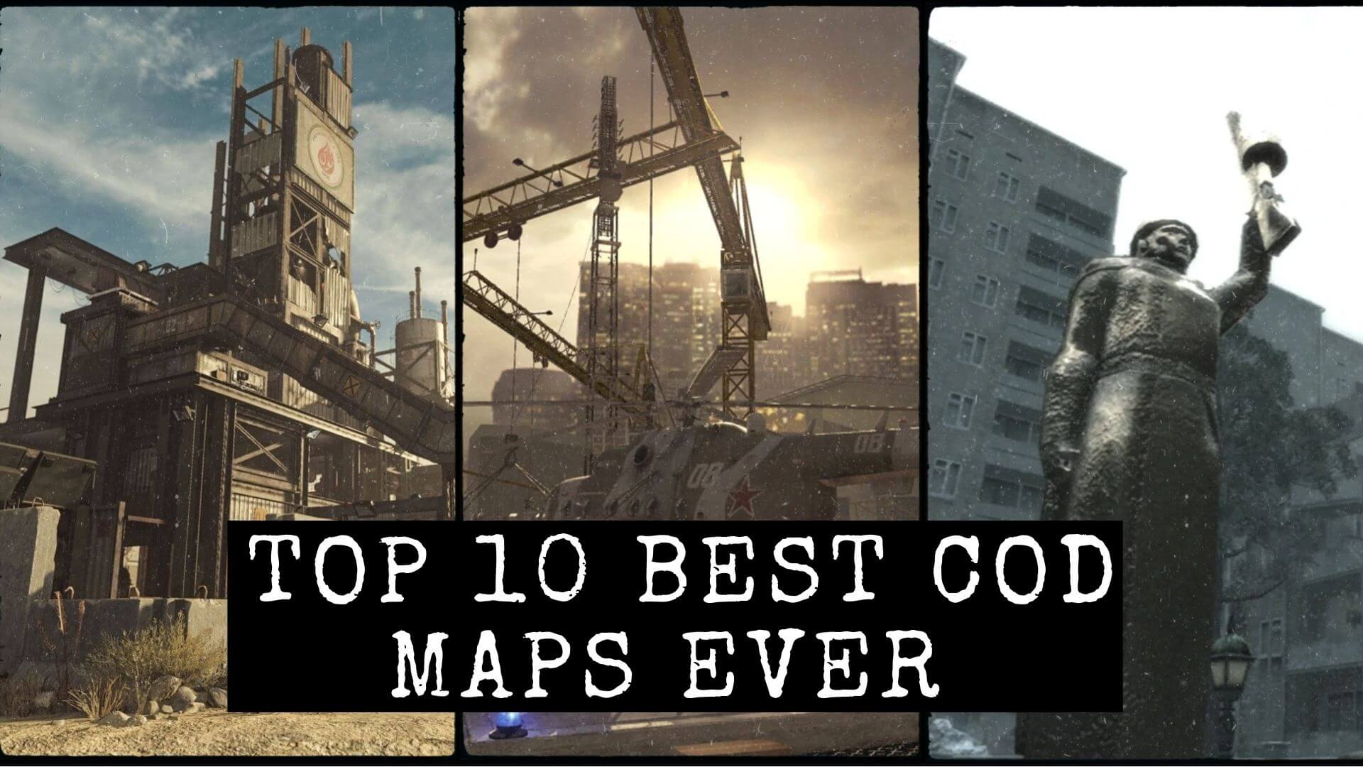 best cod maps ever