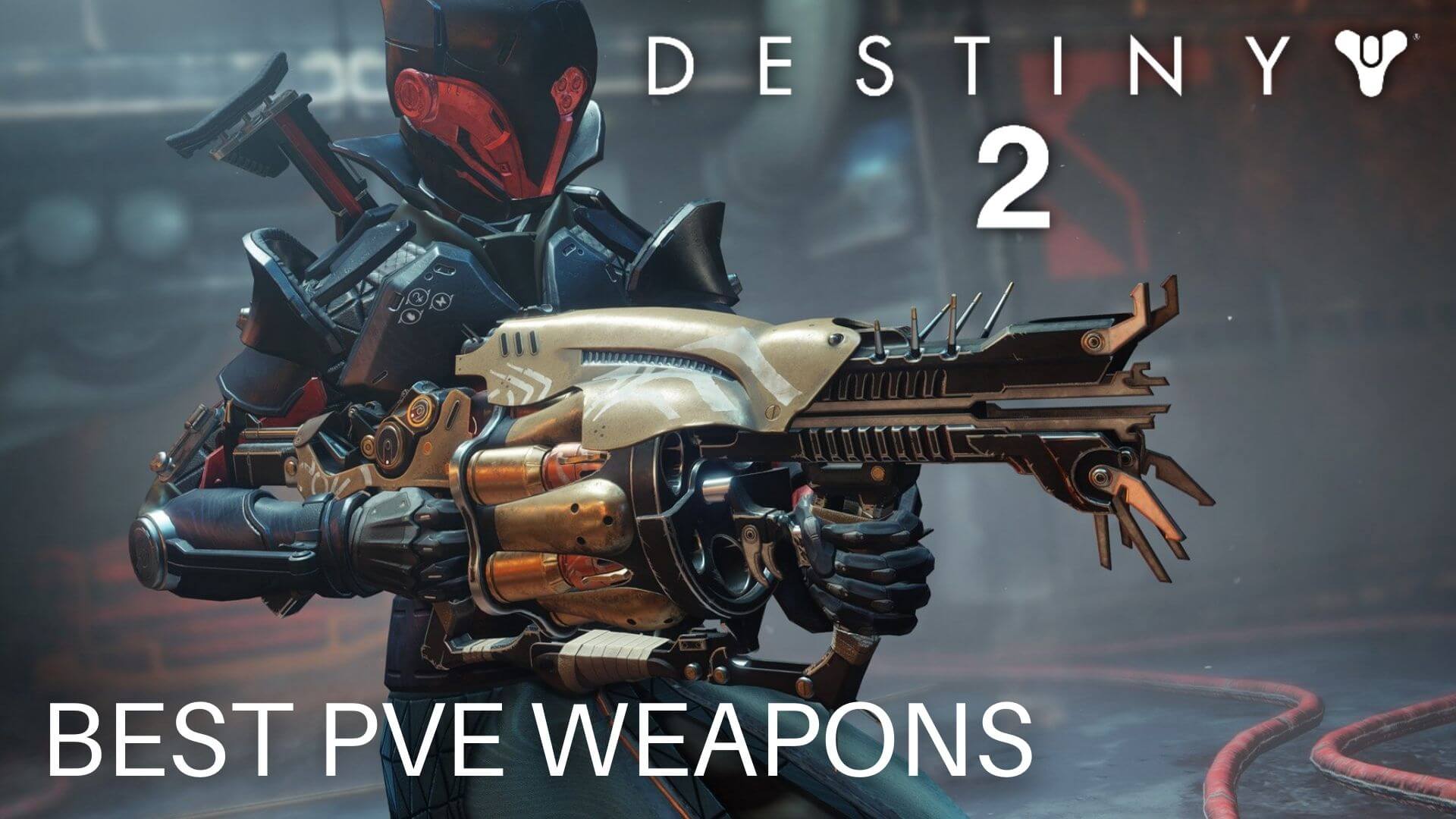 best destiny 2 pve weapons