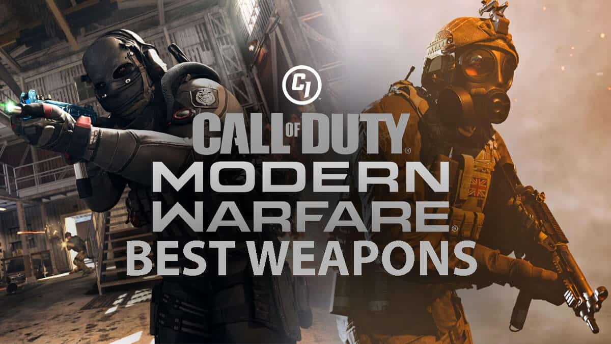 Best weapons in Call of Duty Modern Warfare