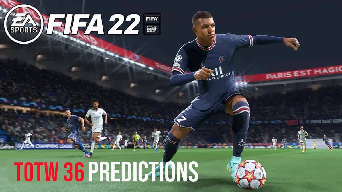 FIFA 22 TOTW 36 predictions