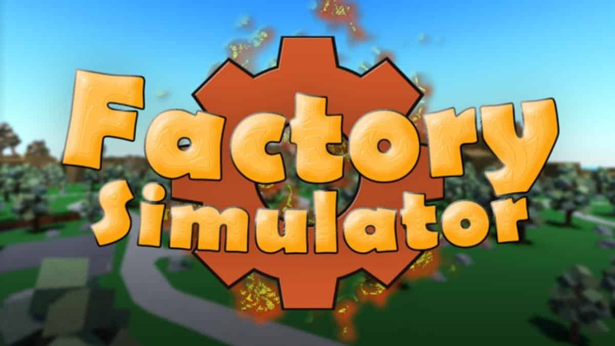 Factory Simulator Roblox Title Screen