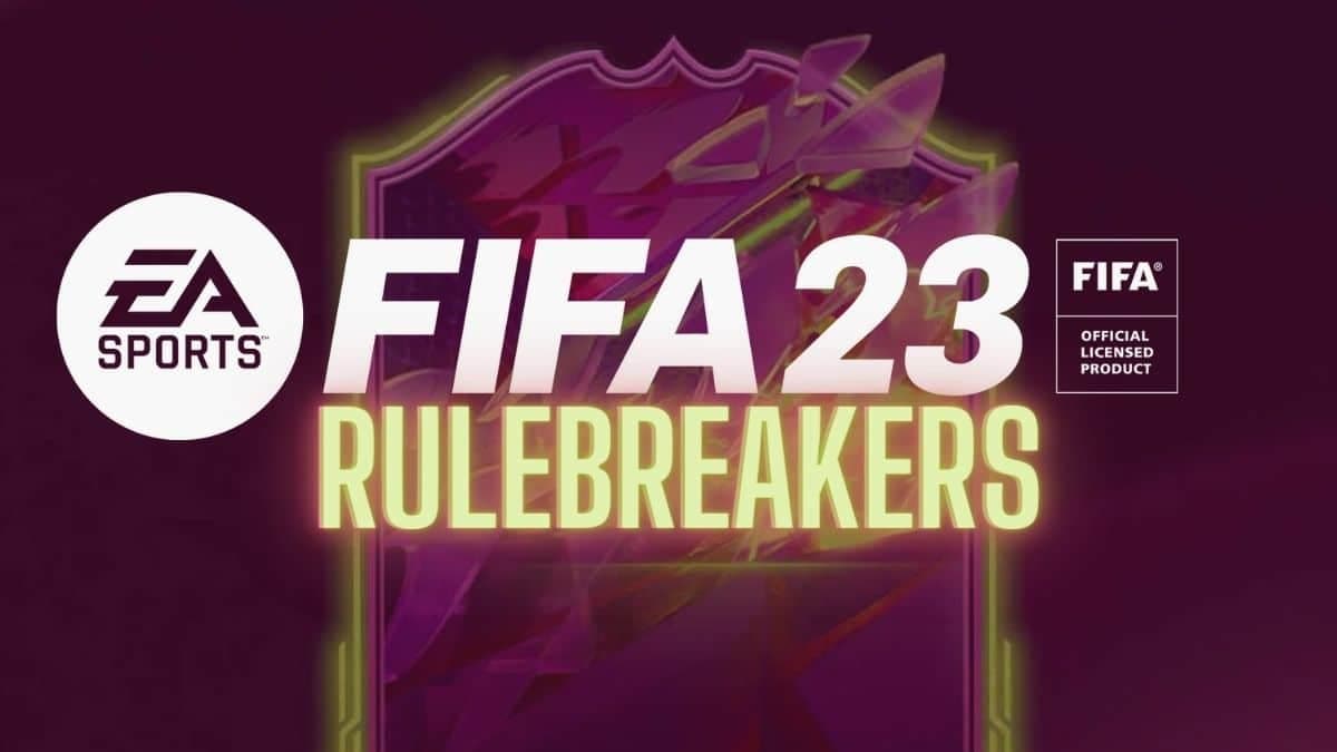 FIFA 23 Rulebreakers