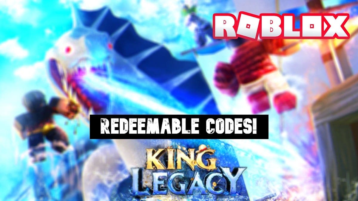 Redeemable codes for Roblox's King Legacy