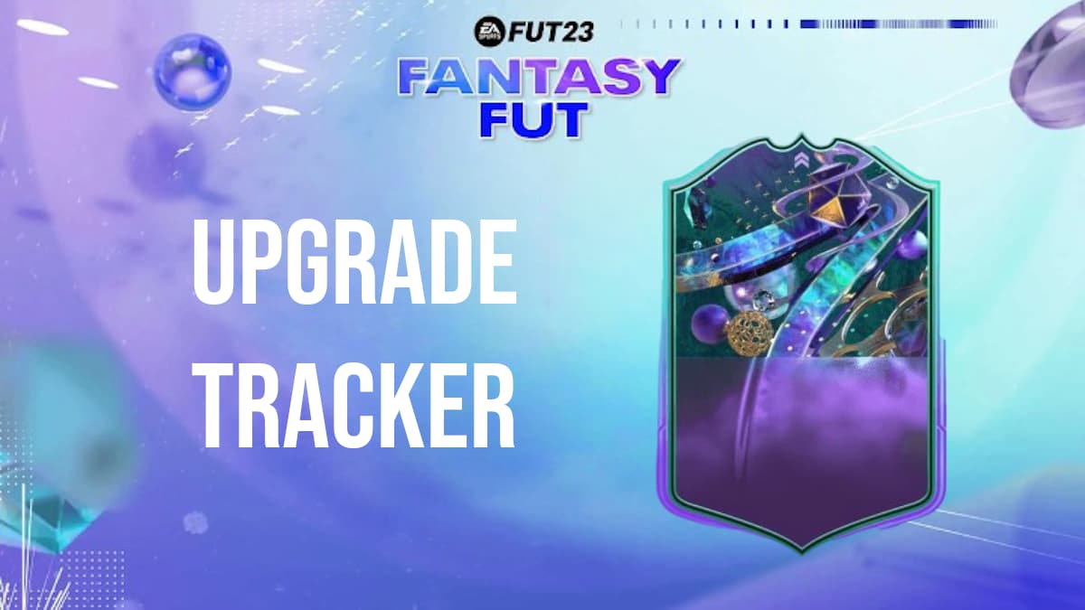 FIFA 23 Fantasy FUT upgrade tracker
