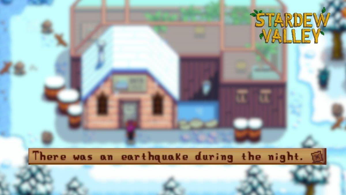 Earthquake message in Stardew Valley
